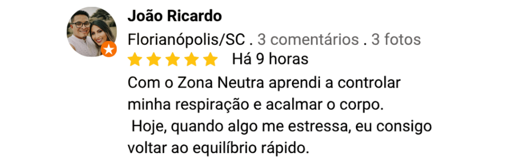 Depoimento – João Ricardo, Florianópolis/SC: Conseguiu relaxar de verdade seguindo o protocolo.